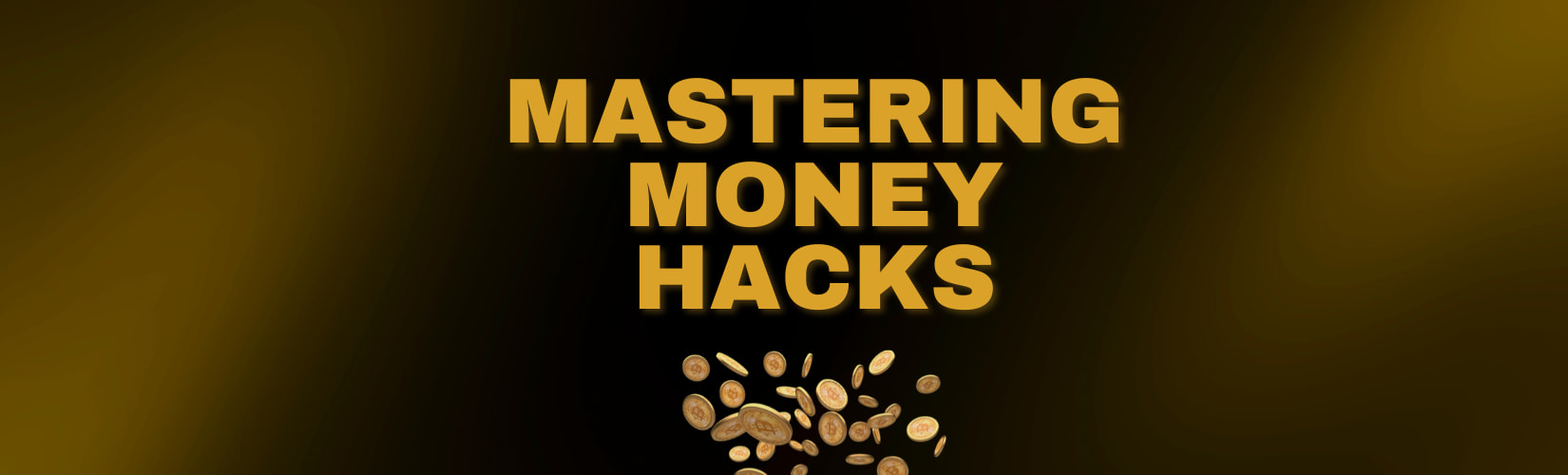Mastering Money Hacks: A 2025 Guide to Building Wealth